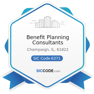 Benefit Planning Consultants - SIC Code 6371 - Pension, Health, and Welfare Funds