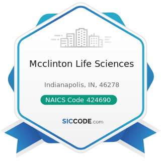 Mcclinton Life Sciences - NAICS Code 424690 - Other Chemical and Allied Products Merchant...