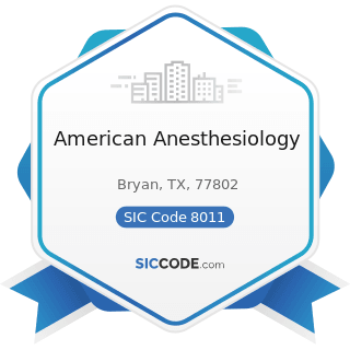 American Anesthesiology - SIC Code 8011 - Offices and Clinics of Doctors of Medicine