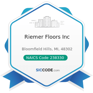 Riemer Floors Inc - NAICS Code 238330 - Flooring Contractors