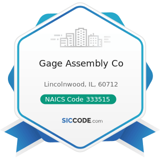 Gage Assembly Co - NAICS Code 333515 - Cutting Tool and Machine Tool Accessory Manufacturing