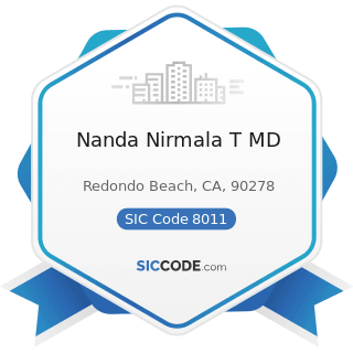 Nanda Nirmala T MD - SIC Code 8011 - Offices and Clinics of Doctors of Medicine