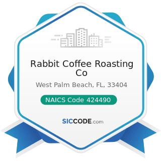 Rabbit Coffee Roasting Co - NAICS Code 424490 - Other Grocery and Related Products Merchant...
