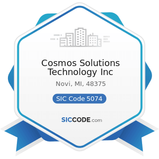 Cosmos Solutions Technology Inc - SIC Code 5074 - Plumbing and Heating Equipment and Supplies...