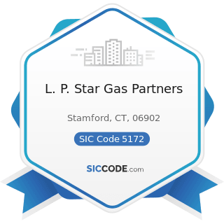 L. P. Star Gas Partners - SIC Code 5172 - Petroleum and Petroleum Products Wholesalers, except...