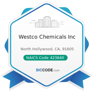 Westco Chemicals Inc - NAICS Code 423840 - Industrial Supplies Merchant Wholesalers