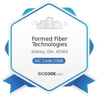 Formed Fiber Technologies - SIC Code 2396 - Automotive Trimmings, Apparel Findings, and Related...