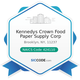 Kennedys Crown Food Paper Supply Corp - NAICS Code 424110 - Printing and Writing Paper Merchant...