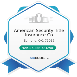 American Security Title Insurance Co - NAICS Code 524298 - All Other Insurance Related Activities