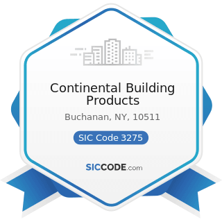 Continental Building Products - SIC Code 3275 - Gypsum Products