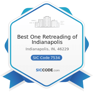 Best One Retreading of Indianapolis - SIC Code 7534 - Tire Retreading and Repair Shops