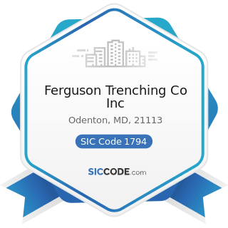 Ferguson Trenching Co Inc - SIC Code 1794 - Excavation Work