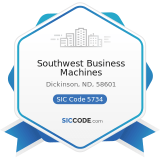Southwest Business Machines - SIC Code 5734 - Computer and Computer Software Stores