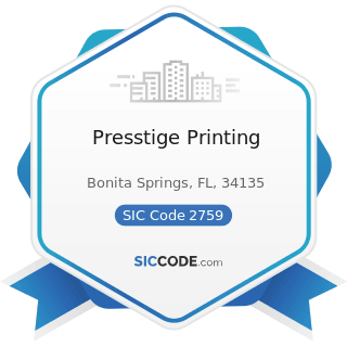Presstige Printing - SIC Code 2759 - Commercial Printing, Not Elsewhere Classified
