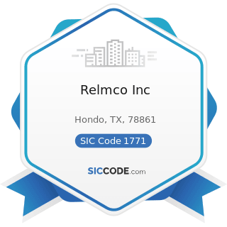 Relmco Inc - SIC Code 1771 - Concrete Work