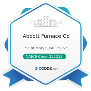 Abbott Furnace Co - NAICS Code 332312 - Fabricated Structural Metal Manufacturing