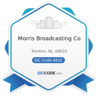 Morris Broadcasting Co - SIC Code 4832 - Radio Broadcasting Stations