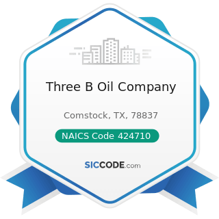 Three B Oil Company - NAICS Code 424710 - Petroleum Bulk Stations and Terminals