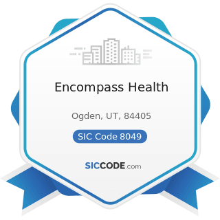 Encompass Health - SIC Code 8049 - Offices and Clinics of Health Practitioners, Not Elsewhere...