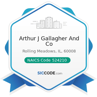 Arthur J Gallagher And Co - NAICS Code 524210 - Insurance Agencies and Brokerages