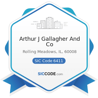 Arthur J Gallagher And Co - SIC Code 6411 - Insurance Agents, Brokers and Service