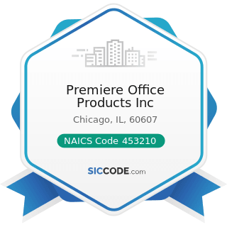 Premiere Office Products Inc - NAICS Code 453210 - Office Supplies and Stationery Stores