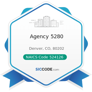Agency 5280 - NAICS Code 524126 - Direct Property and Casualty Insurance Carriers