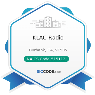 KLAC Radio - NAICS Code 515112 - Radio Stations