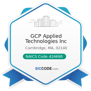 GCP Applied Technologies Inc - NAICS Code 424690 - Other Chemical and Allied Products Merchant...