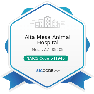 Alta Mesa Animal Hospital - NAICS Code 541940 - Veterinary Services
