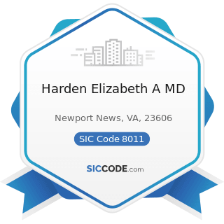 Harden Elizabeth A MD - SIC Code 8011 - Offices and Clinics of Doctors of Medicine
