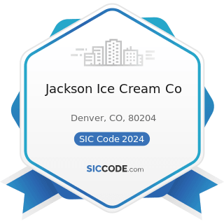 Jackson Ice Cream Co - SIC Code 2024 - Ice Cream and Frozen Desserts