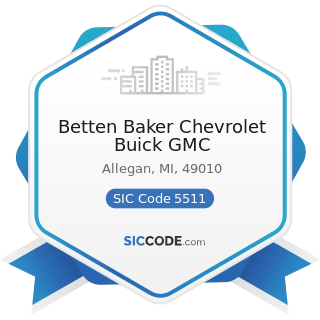 Betten Baker Chevrolet Buick GMC - SIC Code 5511 - Motor Vehicle Dealers (New and Used)