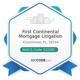 First Continental Mortgage Litigation - NAICS Code 522291 - Consumer Lending