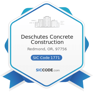 Deschutes Concrete Construction - SIC Code 1771 - Concrete Work