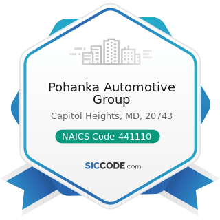 Pohanka Automotive Group - NAICS Code 441110 - New Car Dealers