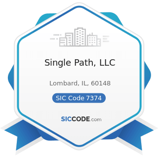 Single Path, LLC - SIC Code 7374 - Computer Processing and Data Preparation and Processing...