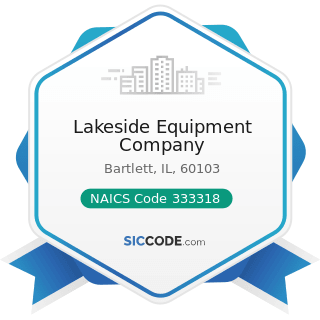 Lakeside Equipment Company - NAICS Code 333318 - Other Commercial and Service Industry Machinery...