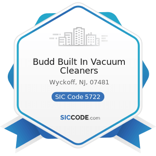 Budd Built In Vacuum Cleaners - SIC Code 5722 - Household Appliance Stores