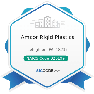 Amcor Rigid Plastics - NAICS Code 326199 - All Other Plastics Product Manufacturing