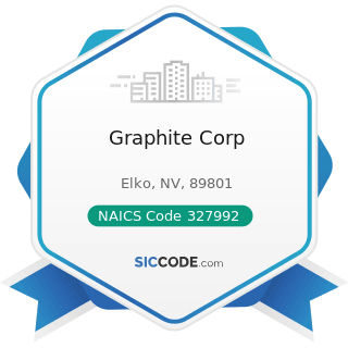 Graphite Corp - NAICS Code 327992 - Ground or Treated Mineral and Earth Manufacturing