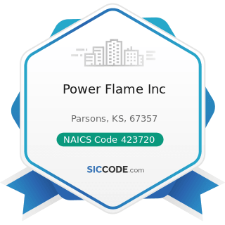 Power Flame Inc - NAICS Code 423720 - Plumbing and Heating Equipment and Supplies (Hydronics)...