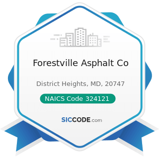 Forestville Asphalt Co - NAICS Code 324121 - Asphalt Paving Mixture and Block Manufacturing