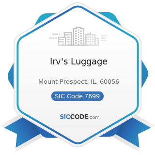 Irv's Luggage - SIC Code 7699 - Repair Shops and Related Services, Not Elsewhere Classified