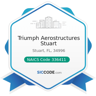 Triumph Aerostructures Stuart - NAICS Code 336411 - Aircraft Manufacturing