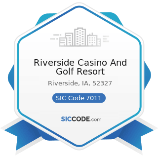 Riverside Casino And Golf Resort - SIC Code 7011 - Hotels and Motels