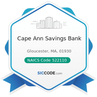 Cape Ann Savings Bank - NAICS Code 522110 - Commercial Banking