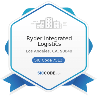 Ryder Integrated Logistics - SIC Code 7513 - Truck Rental and Leasing without Drivers