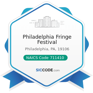 Philadelphia Fringe Festival - NAICS Code 711410 - Agents and Managers for Artists, Athletes,...