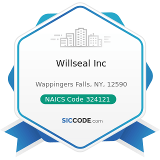 Willseal Inc - NAICS Code 324121 - Asphalt Paving Mixture and Block Manufacturing
